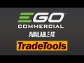 EGO Commercial Range available at TradeTools!