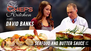 Seafood and Butter Sauce | Chef David Banks