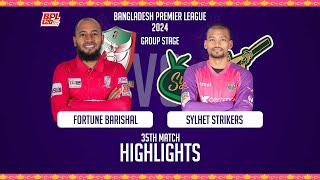 Fortune Barishal vs Sylhet Strikers || Highlights || 35th Match || Season 10 || BPL 2024
