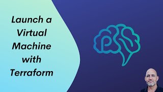 Launch a Virtual Machine with Terraform