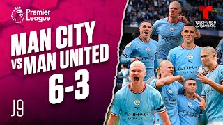Highlights & Goals: Manchester City vs. Manchester United 6-3 | Premier League | Telemundo Deportes
