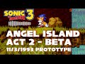 [HQ] Sonic 3 (Nov. 3, 1993) Prototype - Angel Island Act 2 Beta Theme