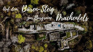 Bären-Steig - Tour durch das Dahner Felsenland zur Burgruine Drachenfels