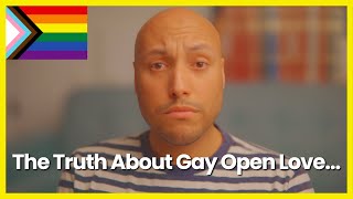Gay Men & Open Relationships: 6 Brutal Truths You’re Not Told