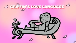 griffin's love language
