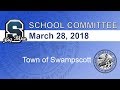 School Committee Meeting - March 28, 2018