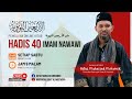 9/11/2024 | Pengajian Online Kitab Hadis Arba'in Imam Nawawi #21 ᴴᴰ | Ustaz Muhaizad Bin Mohamed