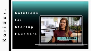 Solutions for Startup Founders | Koridor