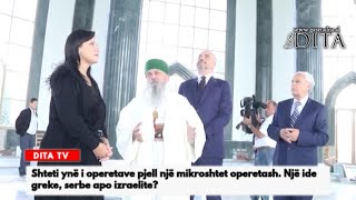 Shteti ynë i operetave pjell një mikroshtet operetash. Një ide greke, serbe apo izraelite?