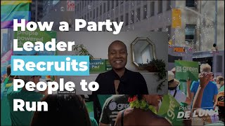 How a Party Leader Recruits People to Run