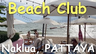 A walk through Naklua's Beach Club in Pattaya