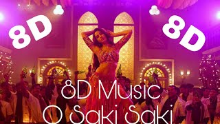 O Saki Saki | Batla House | 8 D + Dj mix | John Abraham | Nora Fateh