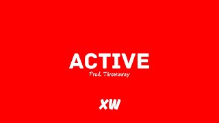 XW - ACTIVE (Lyric Video)