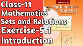 Class-11 |Mathematics |Sets and Relations| Introduction|Exercise-5.1|Maharashtra Board