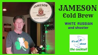 Jameson Cold Brew/White Russian cocktail/it's all about the cocktail/Shot/simple drinks at home