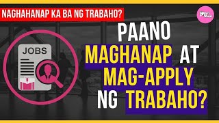 PAANO MAGHANAP AT MAG APPLY NG TRABAHO? | Miss Marj Vlogs