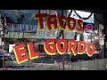 Tacos El Gordo in Downtown San Diego...