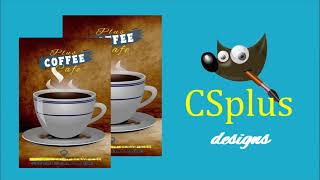 Gimp tutorial: Coffee Cafe poster design | Food flyer design