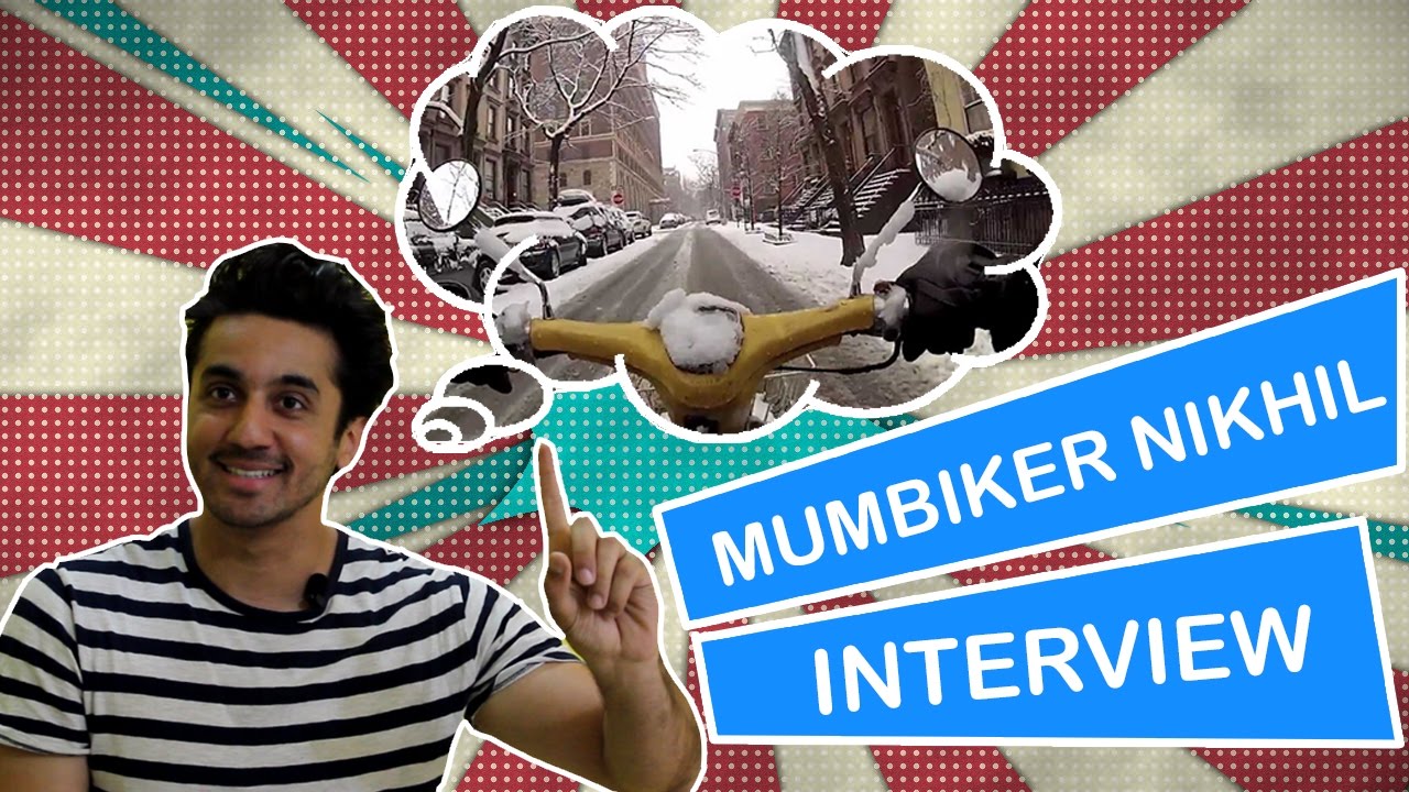 Started From New York Now He Is Here | MUMBIKER NIKHIL | FULL INTERVIEW ...