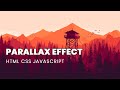 Amazing Parallax Effect (HTML CSS JAVASCRIPT)