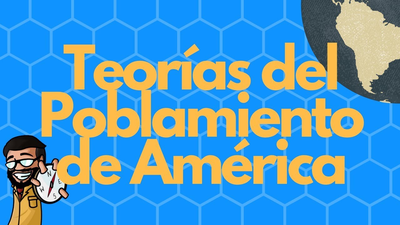 Teorías Del Poblamiento De América - YouTube