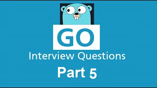 Top Go Interview Questions And Answers | Best Golang Interview Questions [Updated 2023]