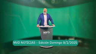 MVD Noticias - Edición Domingo - 09/02/2025