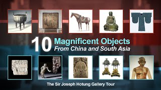 Ancient and Modern China and South Asia in 10 Objects | British Museum Tour of the Hotung Gallery