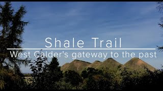 Shale Trail: West Calder's Gateway to the Past