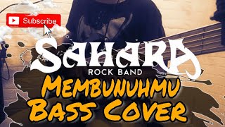 Sahara ~ Membunuhmu || Bass Cover [Headset Recommended]