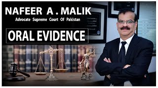 Oral Evidence by NAFEER A. MALIK