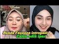 Paling seru💥Bunda fauzana introgasi icha calon adik ipar