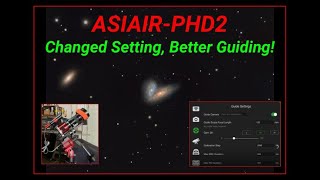 ASIAIR-PHD2 - Simple Change to a Setting, Better Guiding! #astro #astronomy