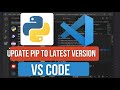 How to Update Pip to the Latest Version in VS Code | Fix Outdated Pip Issues in Python