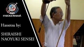 Kyudo: Demonstracion de Hassetsu por Shiraishi Naoyuki sensei - 白石直之先生
