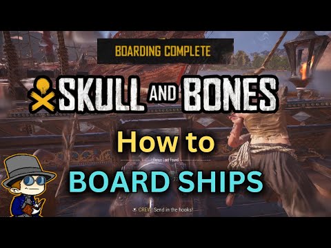 How to board ships in Skull and Bones