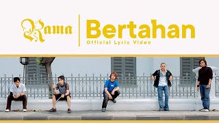 Rama Band - Bertahan (Official Lyrics Video)