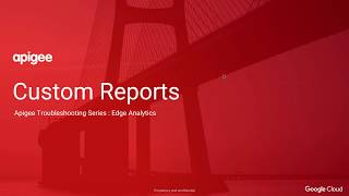 Edge Analytics Module - Overview of Custom reports