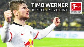 Timo Werner - Top 5 Goals 2019/2020