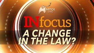 INFOCUS: A Change in the Law?