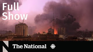 CBC News: The National | Israel cuts off Gaza, Hamas threatens hostages