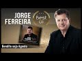 jorge ferreira bendito seja agosto