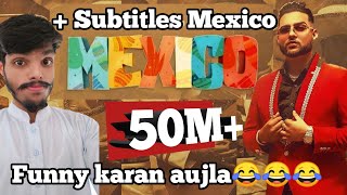 New Punjabi Songs 2021 Mexico Koka | Karan Aujla Full Video Mahira Sharma Latest Punjabi Song 2021