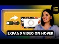 EXPANDING VIDEO ON HOVER - Elementor Wordpress Tutorial Flex Container