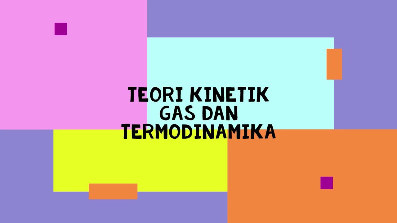 PEMBAHASAN SOAL MATERI TEORI KINETIK GAS DAN TERMODINAMIKA - YouTube