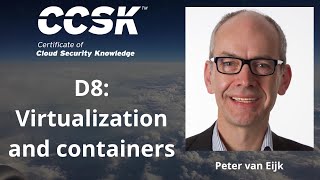 CCSK: Summary of Domain 8 - virtualization and containers.