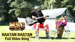 Raatan Baatan | Video Song | MSG: The Messenger
