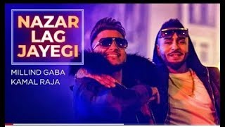 Akeli Na Bazar Jaya Karo Nazar Lag Jayegi Millind Gaba - Kamal Raja - Full Video Song HD