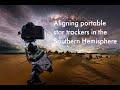 Astrophotography star tracker alignment in southern hemisphere at the Pinnacles