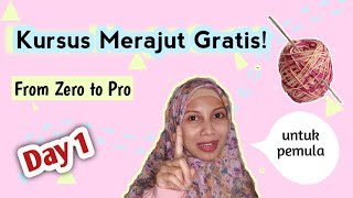 Belajar Merajut untuk Pemula | How to Crochet From Zero to Pro! (Day 1)